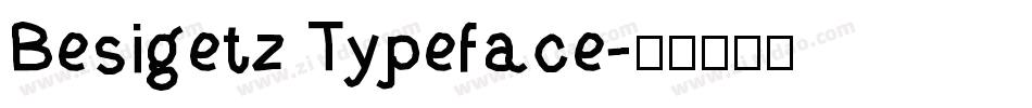 Besigetz Typeface字体转换